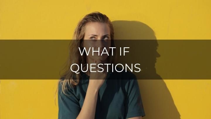 120 Fun What If Questions To Ignite Your Conversation + Game