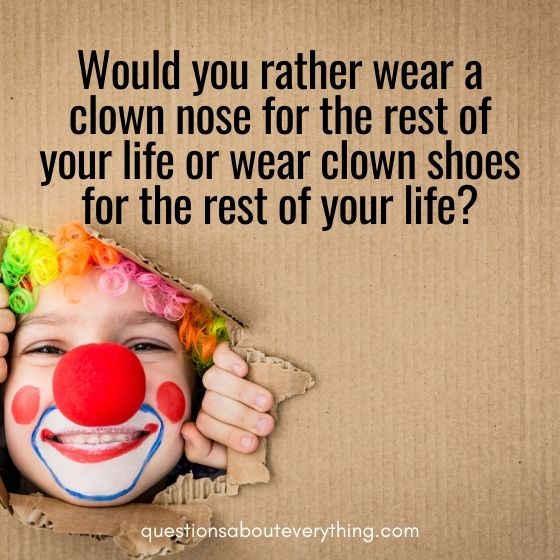 Would you rather kids questions about clown clothes