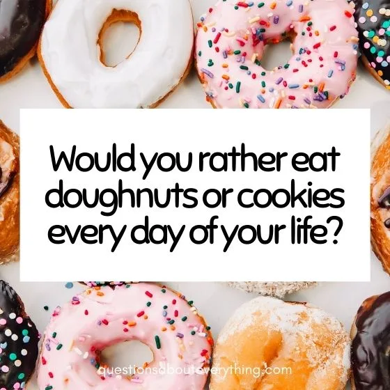 Would you rather kids questions about sweet treats