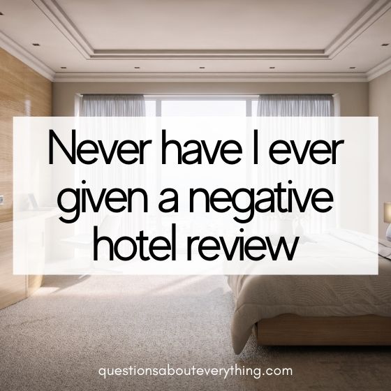 never have I ever hotel review
