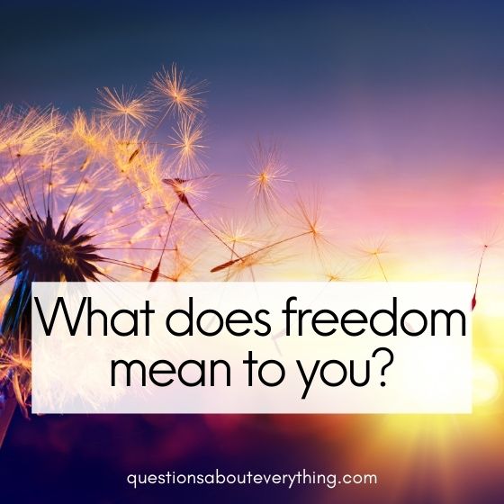 open ended questions freedom 