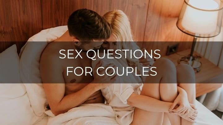 100 Best Sex Questions For Couples