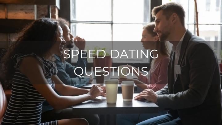 200 Interesting and Funny Speed Dating Questions To Ask