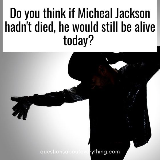 dumb questions Michael Jackson