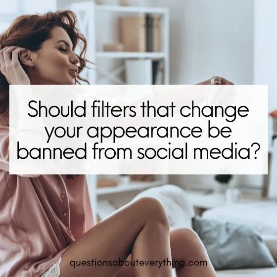 ethical questions about filters on social media 