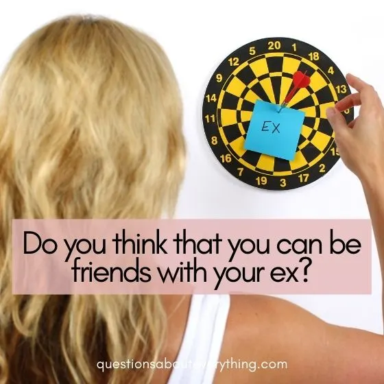 interesting conversation topics friends with your ex 