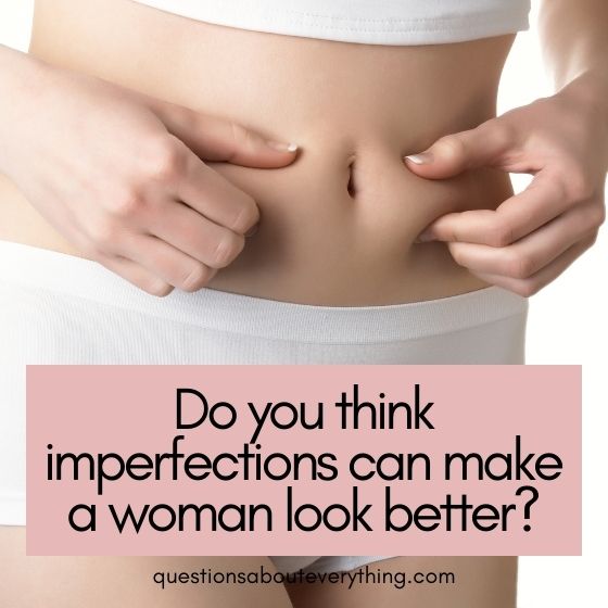 juicy questions women's imperfections 