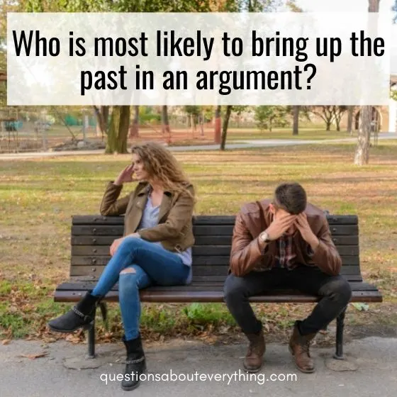 most likely to questions for couples past argument 