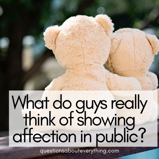 questions girls are afraid to ask guys PDA