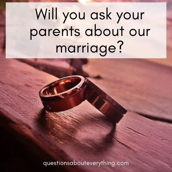 questions girls are afraid to ask guys marriage