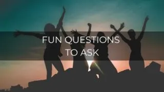 Fun questions to ask
