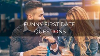 Funny first date questions