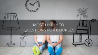 Most likely to questions fo couples