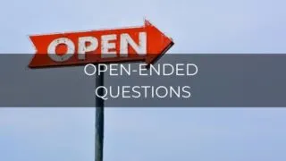 Open-ended questions