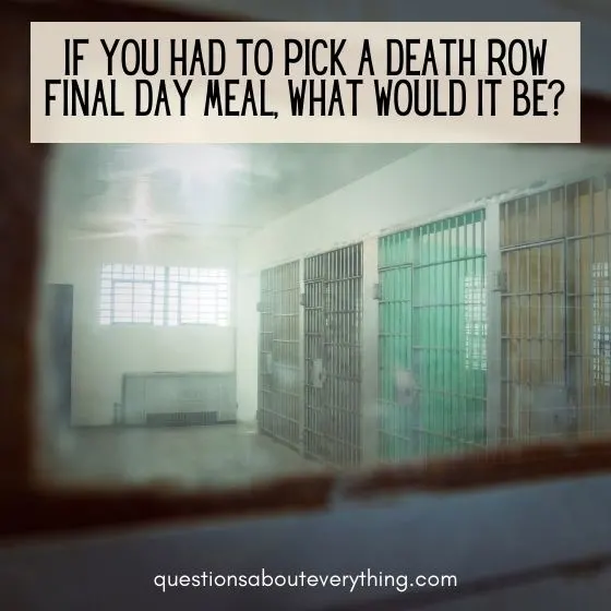 conversation starters for couples death row meal 