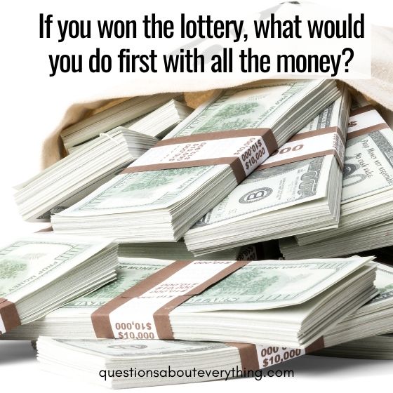 conversation starters for couples what would you do if you won the lottery 