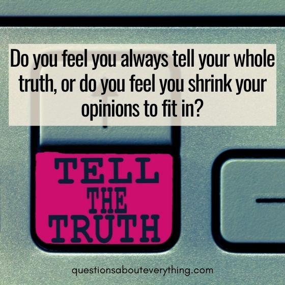 questions to ask your friends telling the truth 
