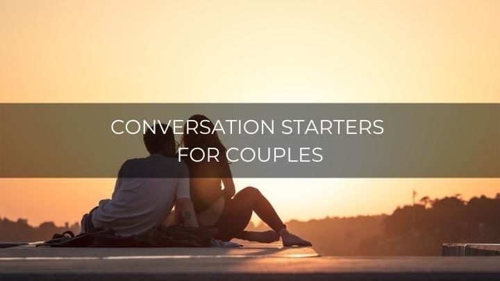 200 Deep Conversation Starters For Couples