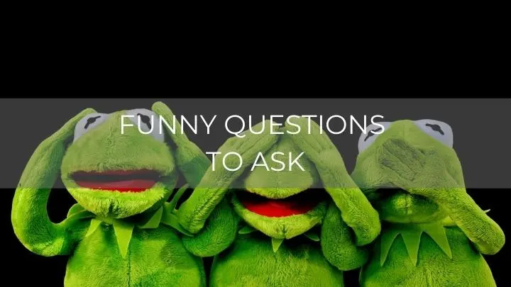 184 Funny Questions to Ask Anyone (Weird & Silly!)