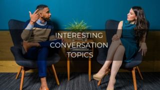 Interesting conversation topics