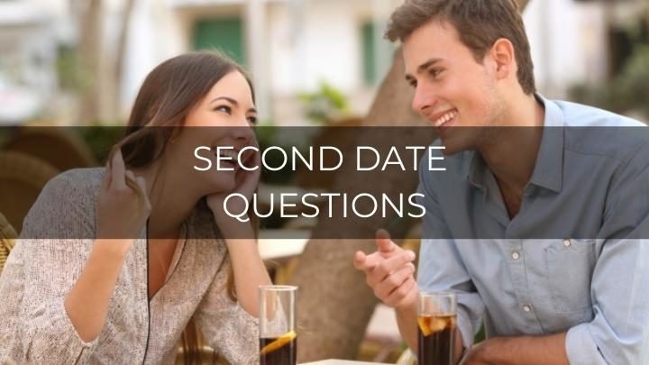 190 Best Second Date Questions and Topics