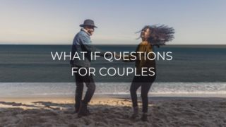 What if questions for couples