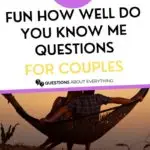 how well do you know me questions for couples pin