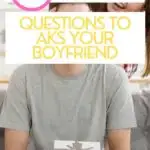 questions to ask your boyfriend pin