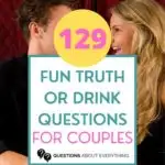 truth or drink questions for couples pins