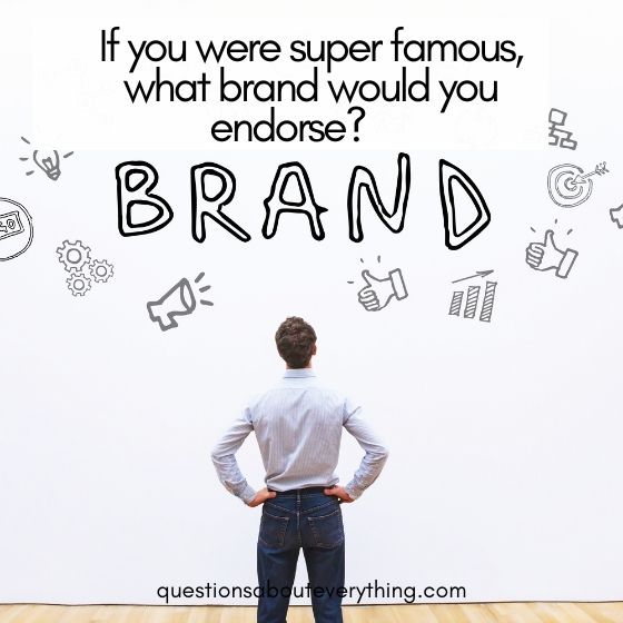 dating icebreaker questions if famous what brand would you endorse