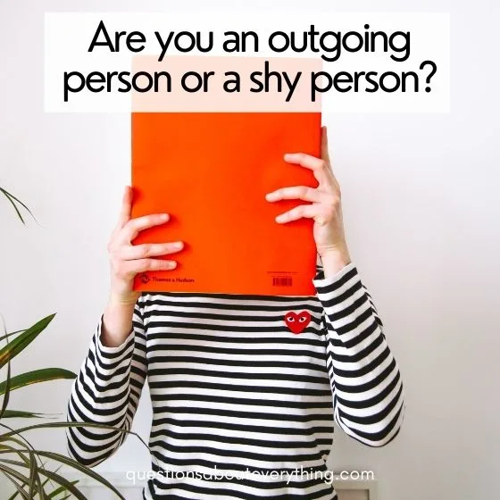 questions to ask online dating are you outgoing or shy 