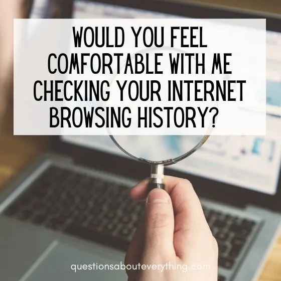 truth or drink question for couples about browsing history