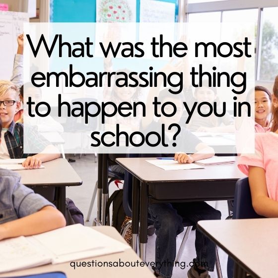 truth or drink question for couples about embarrassing school