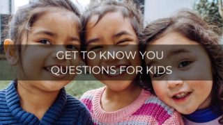 Get to know you questions for kids