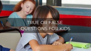 True or false questions for kids