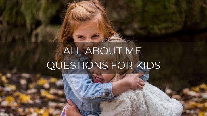 all about me questions for kids