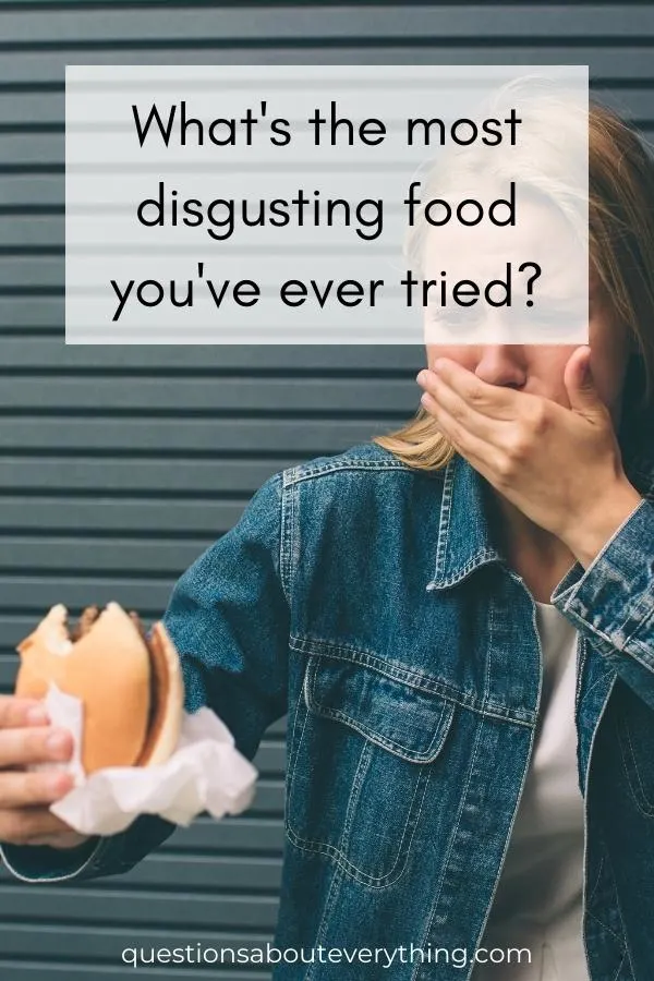icebreaker question for kids on the most disgusting food they've ever tried