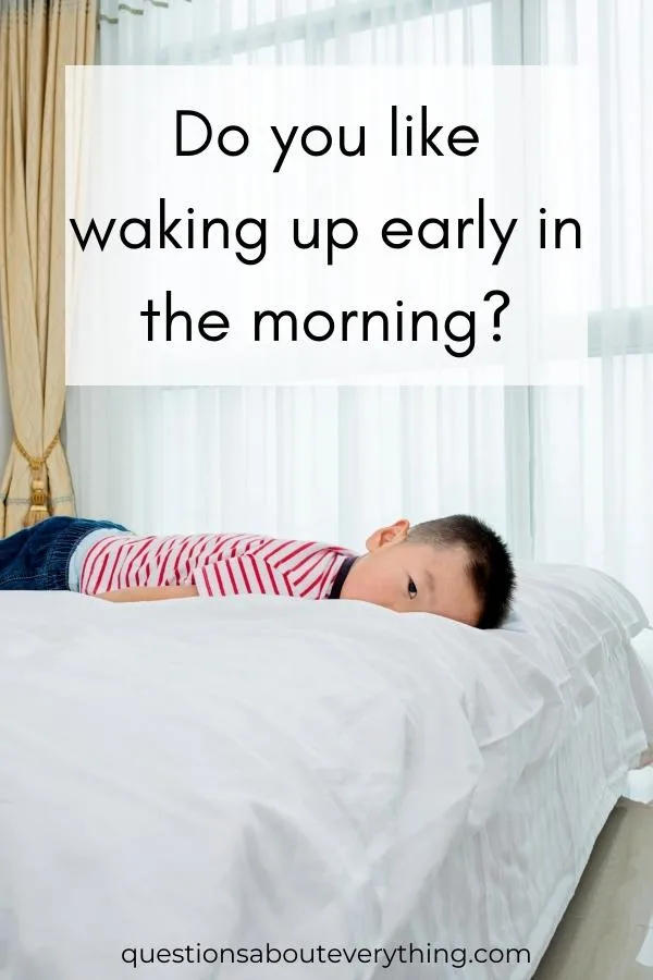 icebreaker question for kids on whether they enjoy waking up early