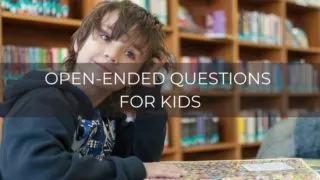 open-ended questions for kids