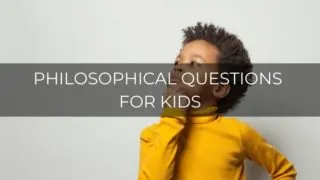 Philosophical Questions For Kids