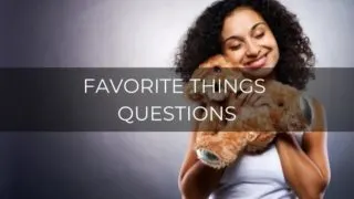 favorite things questions