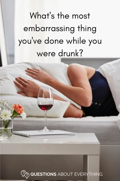 101 Funny Questions To Ask Drunk People