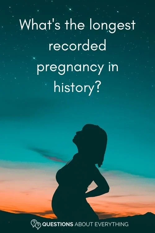 baby shower trivia question on what's the longest recorded pregnancy in history
