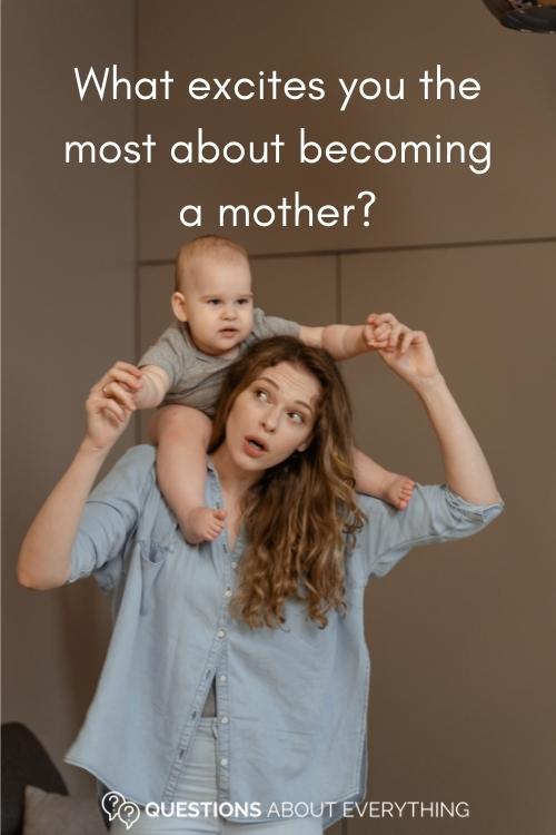 baby trivia question on what most excites you about becoming a mother