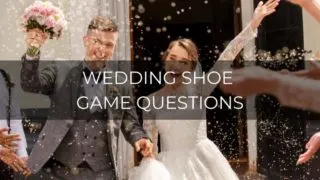 wedding shoe game questions