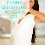 funny questions to ask a girl pin
