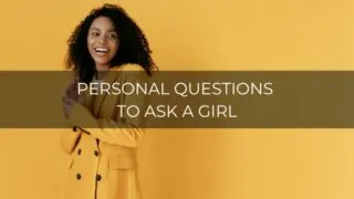 personal questions to ask a girl
