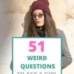 weird questions to ask a girl pin for pinterest