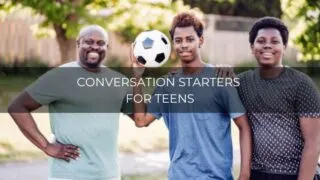 conversation starters for teens