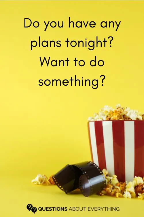 conversation starters for teens over text on whether they have any plans for tonight